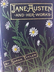 Jane Austen and Her Works, by Sarah Tytler